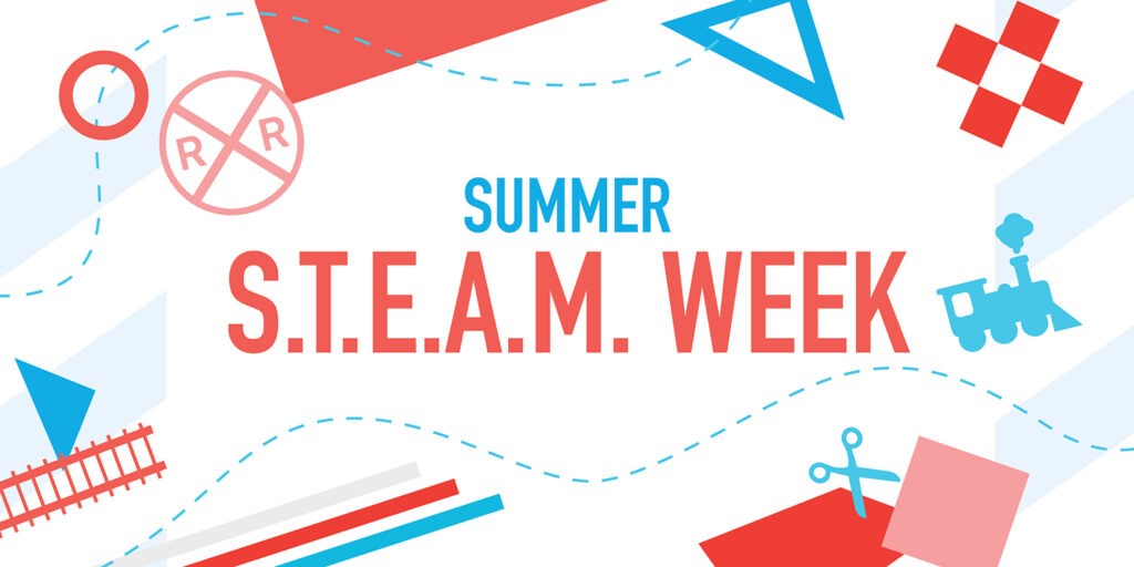 Summer S.T.E.A.M. Week